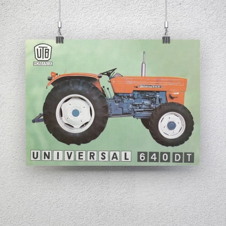 Afiș ”Tractor UTB - Universal 640DT”, A3