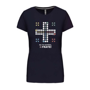 Tricou ”Nu te supăra, frate!”, damă