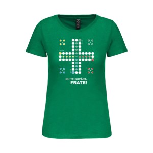 Tricou ”Nu te supăra, frate!”, damă